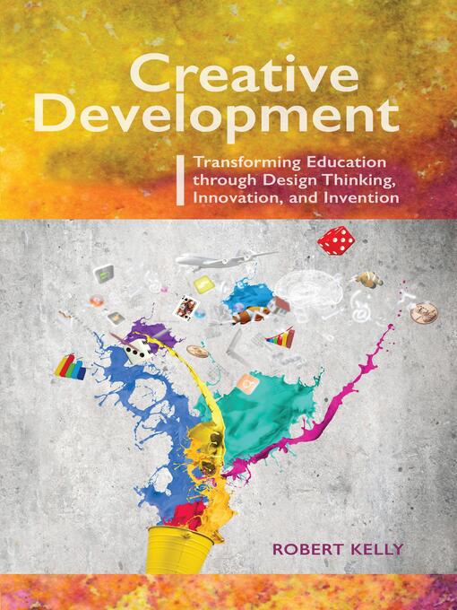 Title details for Creative Development by Robert Kelly - Available